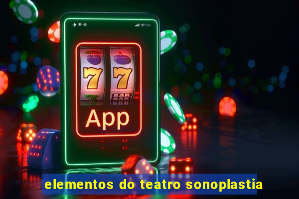 elementos do teatro sonoplastia